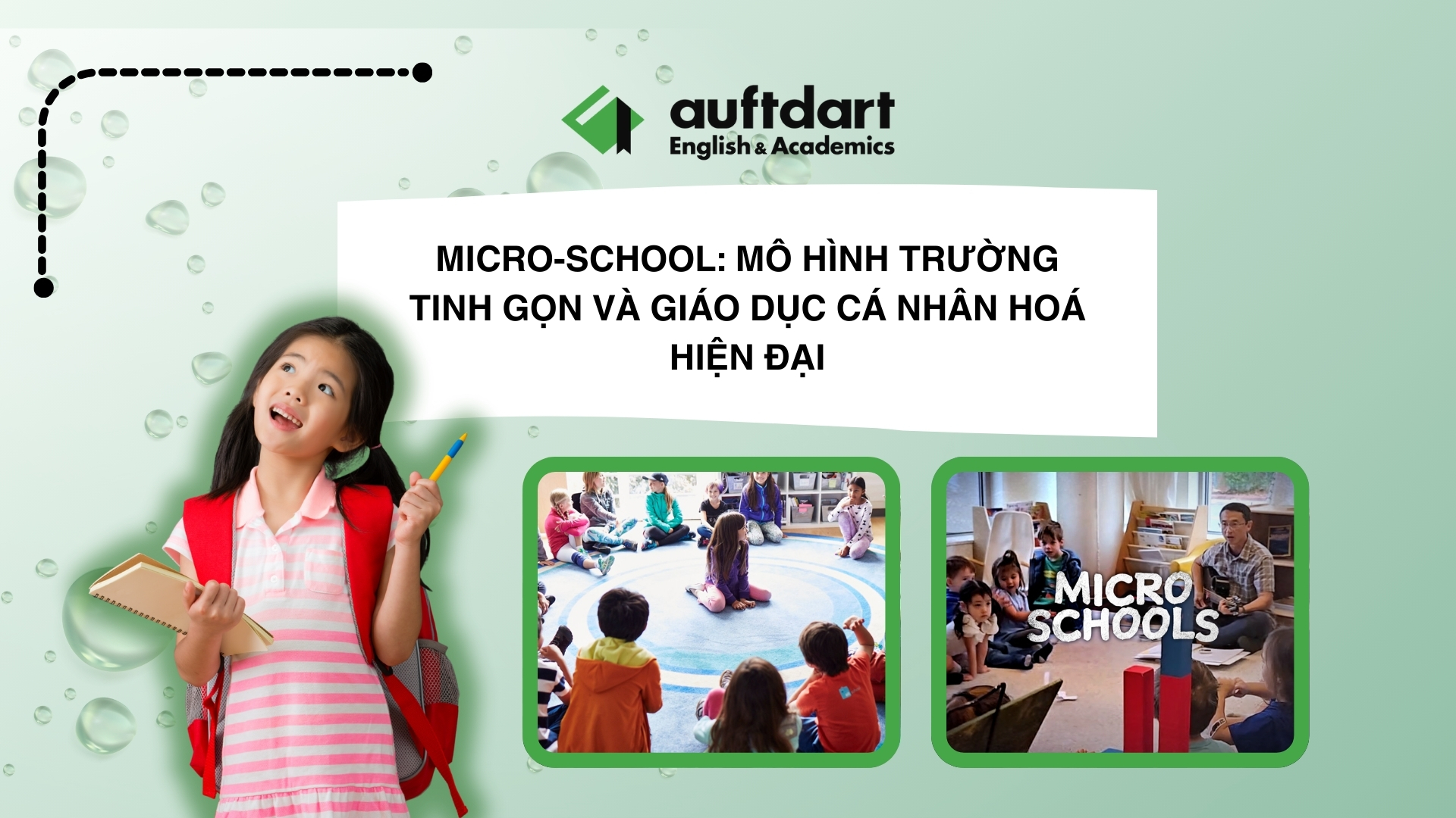Micro-school: Mô hình trường tinh gọn và giáo dục cá nhân hóa hiện đại