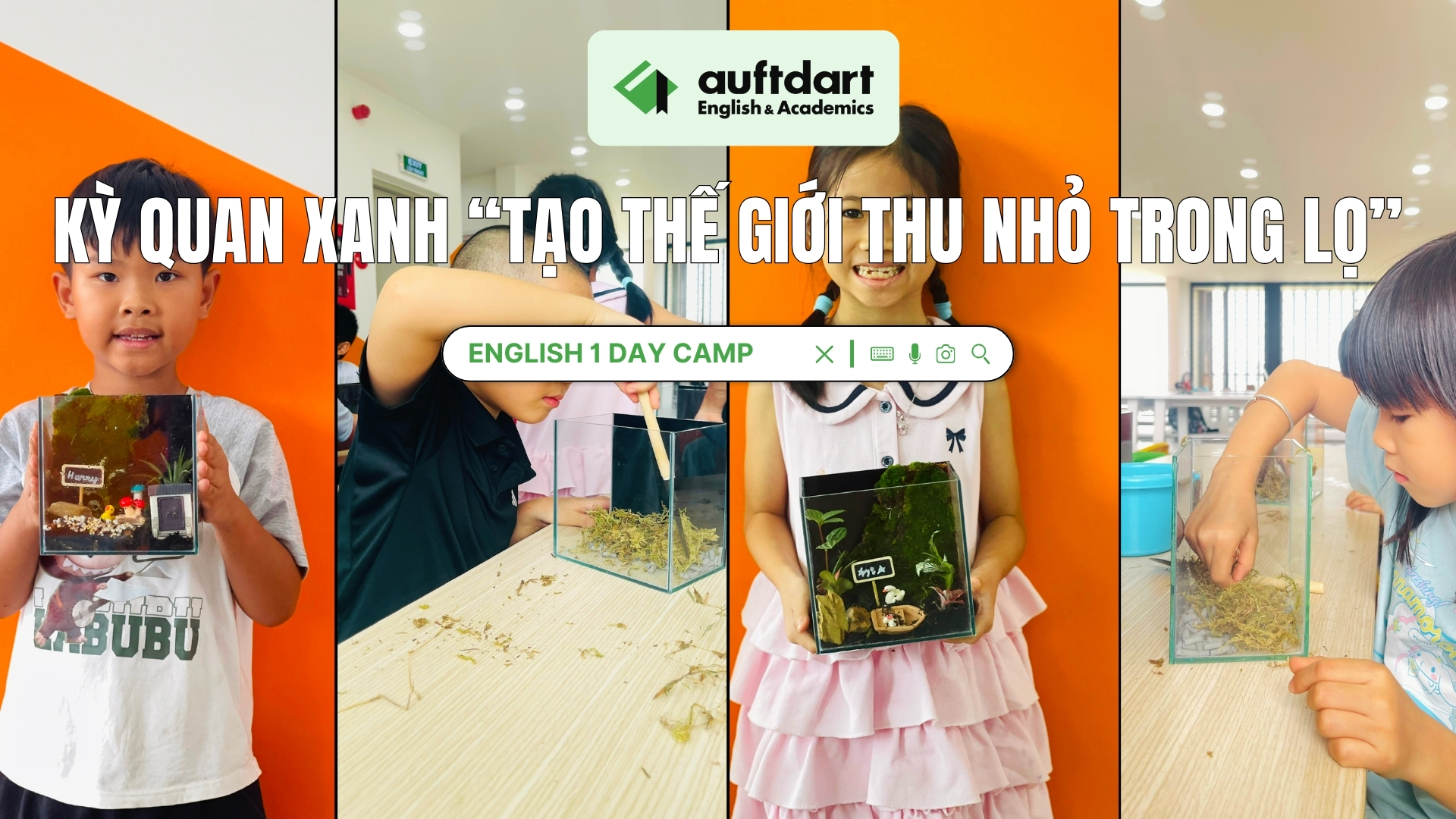 Recap English 1 Day Camp 20/9: Kỳ Quan Xanh & Thế Giới Trong Lọ